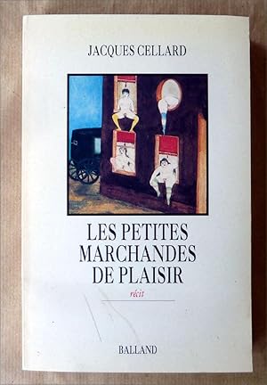 Image du vendeur pour Les Petites Marchandes de Plaisir. mis en vente par librairie sciardet