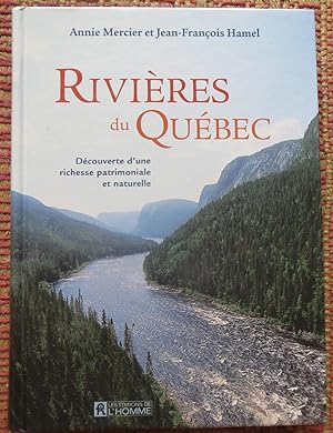 RIVIÈRES DU QUÉBEC: Découverte D'une Richesse Patrimoniale et Naturelle.