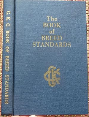 THE BOOK of BREED STANDARDS: An Official Publication of the Canadian Kennel Club.