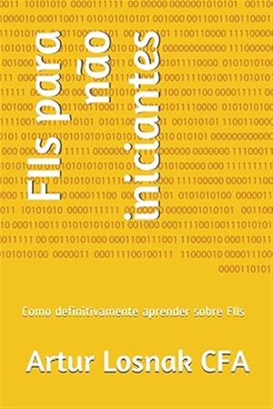 Seller image for FIIs para no iniciantes: Como definitivamente aprender sobre FIIs -Language: portuguese for sale by GreatBookPrices