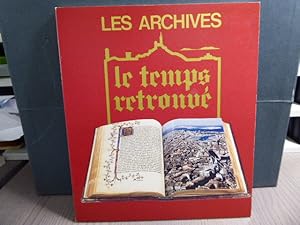 Seller image for Les Archives. "Le Temps retrouv�". for sale by Tir� � Part
