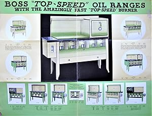 Boss "Top-Speed" Oil Ranges. With the Amazingly Fast "Top-Speed" Burner. Large Fold Out Advertisi...