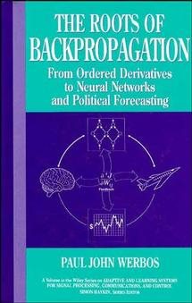 Immagine del venditore per Roots of Backpropagation : From Ordered Derivatives to Neural Networks and Political Forecasting venduto da GreatBookPrices
