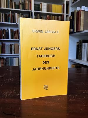 Ernst Jüngers Tagebuch des Jahrhunderts.