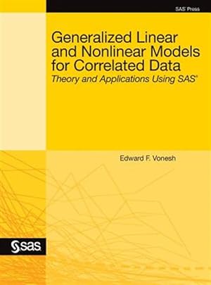 Image du vendeur pour Generalized Linear And Nonlinear Models For Correlated Data mis en vente par GreatBookPrices