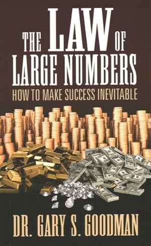 Image du vendeur pour Law of Large Numbers : How to Make Success Inevitable mis en vente par GreatBookPrices