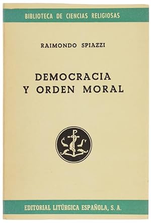 Seller image for DEMOCRACIA Y ORDEN MORAL.: for sale by Bergoglio Libri d'Epoca