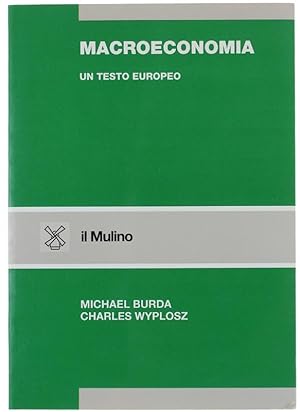 Seller image for MACROECONOMIA. Un testo europeo.: for sale by Bergoglio Libri d'Epoca