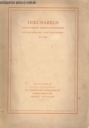 Inkunabeln. Manuskripte - Faksimileausgaben - Handschriften und Inkunabelkunde.