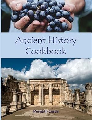 Seller image for Ancient History Cookbook for sale by GreatBookPrices