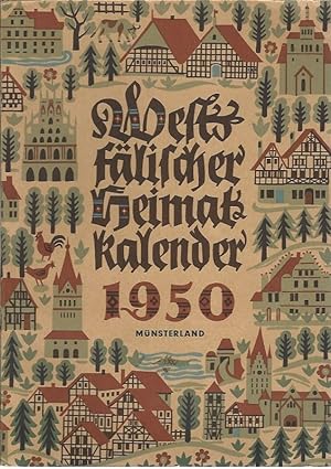 Westfälischer Heimatkalender. 1950. Herausgegeben vom Westfälischen Heimatbund. Vierter Jahrgang.
