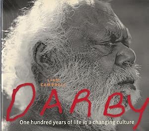 DARBY. One Hundred Years of Life in a Changing Culture