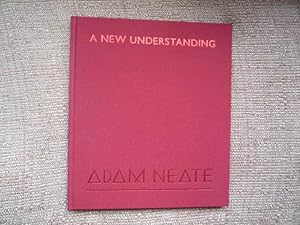 Adam Neate: A New Undertanding