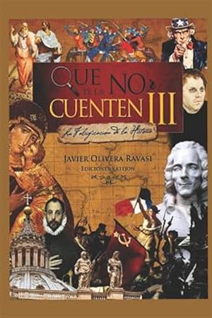 Imagen del vendedor de Que No Te La Cuenten III: La Falsificacin de la Realidad -Language: spanish a la venta por GreatBookPrices