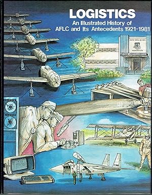 Bild des Verkufers fr LOGISTICS: An Illustrated History of AFLC and Its Antecedents, 1921-1981 (15 COPIES in one box, sealed, unopened) zum Verkauf von SUNSET BOOKS