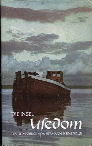 Bild des Verkufers fr Die Insel Usedom. Ein Heimatbuch. 3. Aufl. zum Verkauf von Antiquariat & Buchhandlung Rose