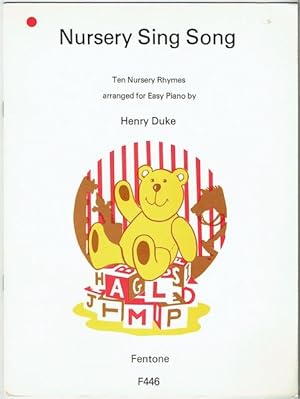 Seller image for Nursery Sing Song: Ten Nursery Rhymes Arranged For Easy Piano for sale by Hall of Books