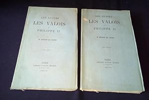 Les Guises , les Valois et Philippe II - 2 Tomes Complet