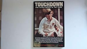 Seller image for Touchdown And Other Moves In The Game for sale by Goldstone Rare Books