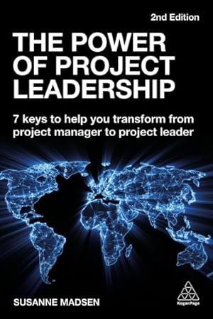 Immagine del venditore per Power of Project Leadership : 7 Keys to Help You Transform from Project Manager to Project Leader venduto da GreatBookPrices
