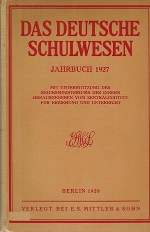 Seller image for Das deutsche Schulwesen. Jahrbuch 1927 for sale by Paderbuch e.Kfm. Inh. Ralf R. Eichmann