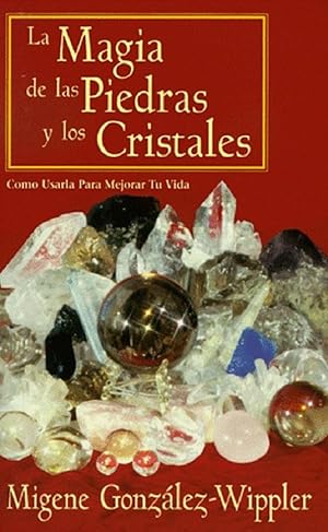 Seller image for La Magia De Las Piedras Y Los Cristales (Spanish Edition) for sale by Von Kickblanc