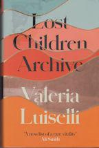 Seller image for Lost Children Archive for sale by timkcbooks (Member of Booksellers Association)