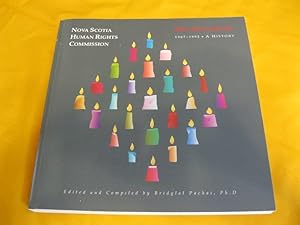 Imagen del vendedor de Nova Scotia Human Rights Commission 25th Anniversary 1967-1992 A History a la venta por ABC:  Antiques, Books & Collectibles