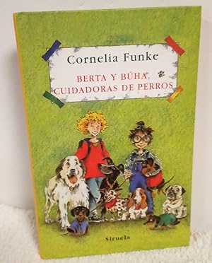 Seller image for Berta y Bha, cuidadoras de perros for sale by Los libros del Abuelo