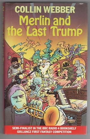 Seller image for Merlin and the Last Trump by Collin Webber (First UK Edition) Gollancz File Copy for sale by Heartwood Books and Art