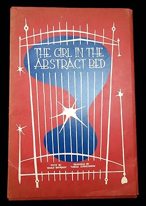 The Girl in the Abstract Bed. Vance Bourjaily Tiber Press New York City