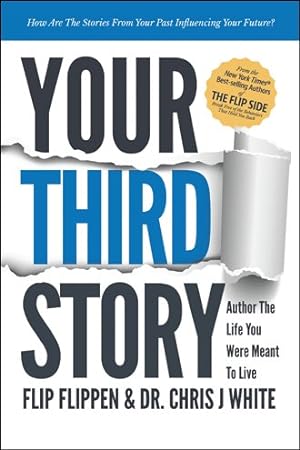 Image du vendeur pour Your Third Story : Author the Life You Were Meant to Live mis en vente par GreatBookPrices
