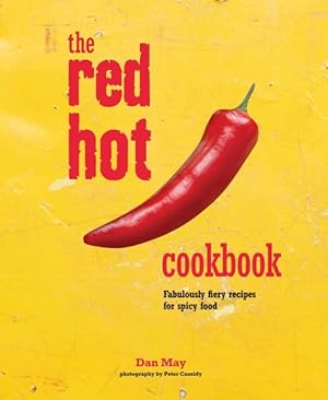 Seller image for Red Hot Cookbook : Fabulously Fiery Recipes for Spicy Food for sale by GreatBookPrices