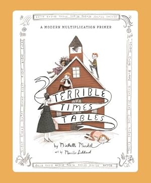 Seller image for Terrible Times Tables by Markel, Michelle [Hardcover ] for sale by booksXpress