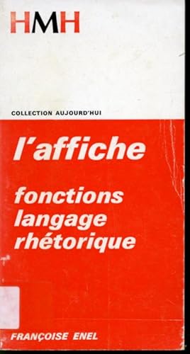 Imagen del vendedor de L'Affiche : Fonctions langage rhtorique a la venta por Librairie Le Nord