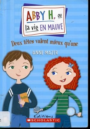 Imagen del vendedor de Abby H. ou la vie en mauve #7 : Deux ttes valent mieux qu'une a la venta por Librairie Le Nord