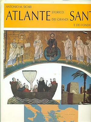 Bild des Verkufers fr Atlante storico dei grandi santi e dei fondatori zum Verkauf von Librodifaccia