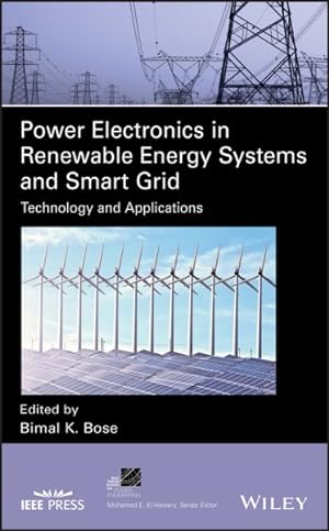 Seller image for Power Electronics in Renewable Energy Systems and Smart Grid : Technology and Applications for sale by GreatBookPrices