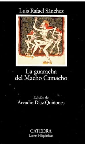 Seller image for LA GUARACHA DE MACHO CAMACHO. Edicin de Arcadio Daz Quiones. for sale by angeles sancha libros