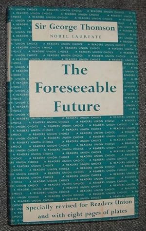 Bild des Verkufers fr The Forseeable Future zum Verkauf von eclecticbooks