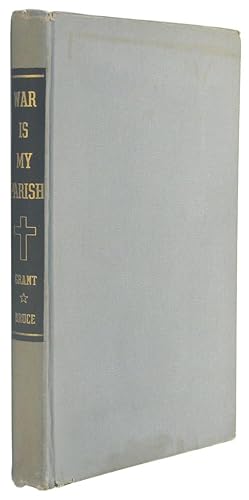 Seller image for War is My Parish: Anecdote and Comment. for sale by The Bookworm