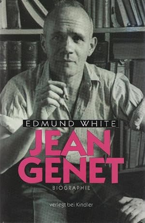 Bild des Verkufers fr Jean Genet : Biographie. Edmund White. Mit einer Zeittaf. von Albert Dichy. Aus dem Amerikan. von Benjamin Schwarz zum Verkauf von Schrmann und Kiewning GbR