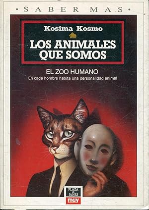 LOS ANIMALES QUE SOMOS. EL ZOO HUMANO.