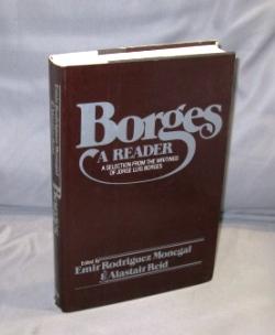 Imagen del vendedor de Borges: A Reader: The Selected Works of Jorge Luis Borges. a la venta por Gregor Rare Books