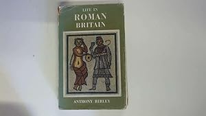 Image du vendeur pour Life in Roman Britain (English life series) mis en vente par Goldstone Rare Books