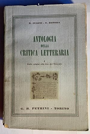 Imagen del vendedor de Antologia della critica letteraria. I: Dalle origini alla fine del Trecento a la venta por Studio bibliografico De Carlo