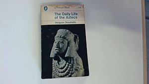 Imagen del vendedor de Daily Life Of The Aztecs On The Eve Of The Spanish,The a la venta por Goldstone Rare Books