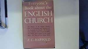 Seller image for EVERYONE'S BOOK ABOUT THE ENGLISH CHURCH. for sale by Goldstone Rare Books