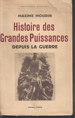 Bild des Verkufers fr Histoire des Grandes Puissances depuis la Guerre zum Verkauf von ART...on paper - 20th Century Art Books