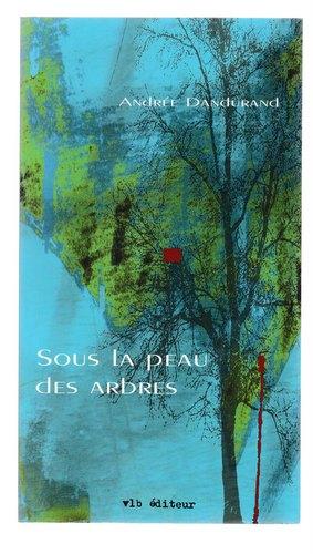 Seller image for Sous la Peau des Arbres for sale by Livres Norrois